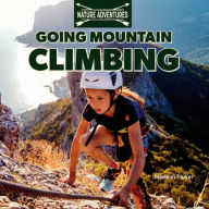 Title: Going Mountain Climbing, Author: Madison Parker