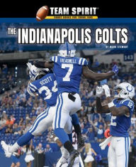 Download ebooks google The Indianapolis Colts  (English Edition) 9781978576117 by Mark Stewart