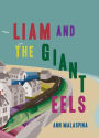 Liam and the Giant Eels