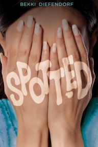 Title: Spotted, Author: Bekki Diefendorf