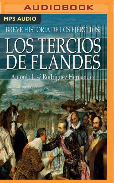 Breve historia de los Tercios de Flandes