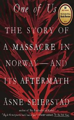 One of Us: The Story a Massacre Norway - and Its Aftermath
