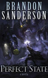 Title: Perfect State, Author: Brandon Sanderson