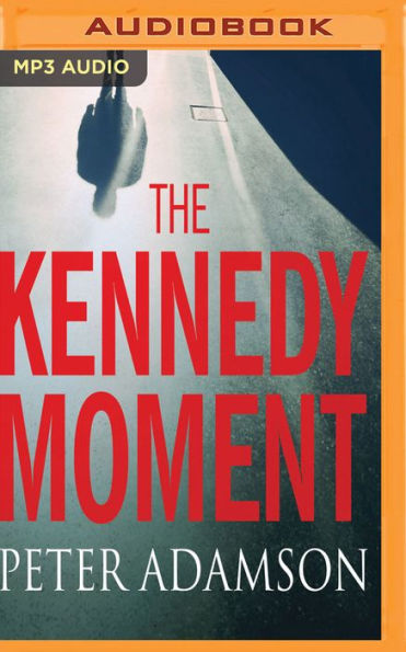 The Kennedy Moment