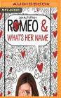 Romeo & What's Her Name