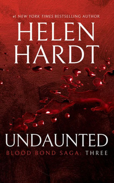 Undaunted: Blood Bond: Parts 7, 8 & 9 (Volume 3)