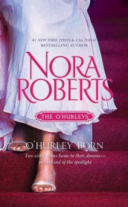 Title: O'Hurley Born: The Last Honest Woman, Dance to the Piper, Author: Nora Roberts