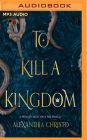 To Kill a Kingdom