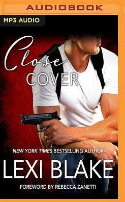 Close Cover: A Masters and Mercenaries Novel