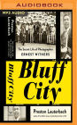 Bluff City: The Secret Life of Photographer Ernest Withers