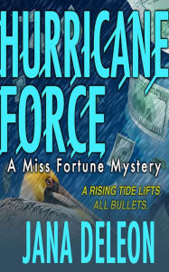 Title: Hurricane Force, Author: Jana DeLeon
