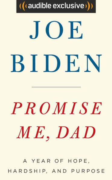 Promise Me, Dad: A Year of Hope, Hardship, and Purpose