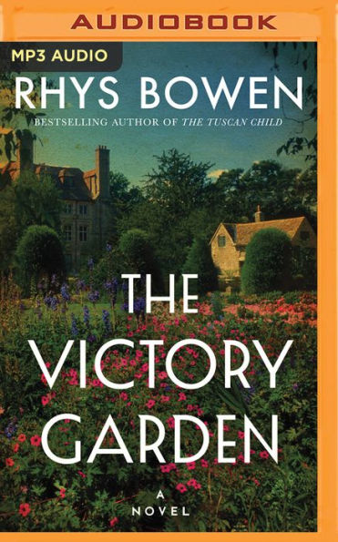 The Victory Garden: A Novel