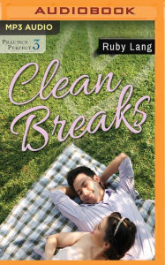 Title: Clean Breaks, Author: Ruby Lang