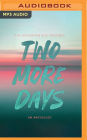 Two More Days: An Anthology