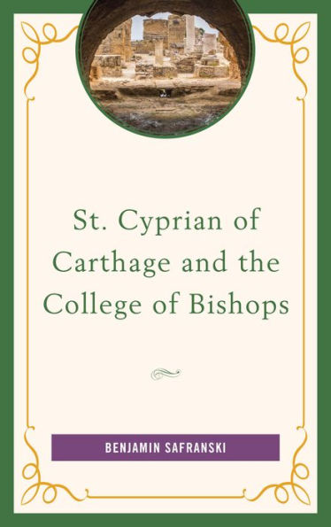 St. Cyprian of Carthage and the College Bishops