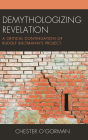 Demythologizing Revelation: A Critical Continuation of Rudolf Bultmann's Project