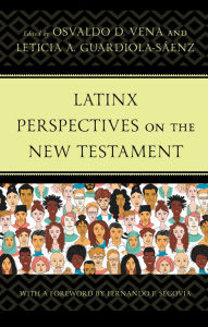 Title: Latinx Perspectives on the New Testament, Author: Osvaldo D. Vena