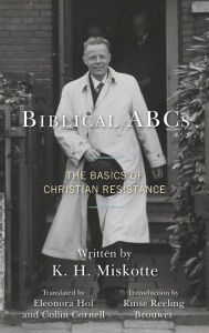 Title: Biblical ABCs: The Basics of Christian Resistance, Author: Eleonora Hof