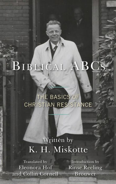 Biblical ABCs: The Basics of Christian Resistance