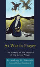 At War in Prayer: The History of the Practice of the Arrow Prayer