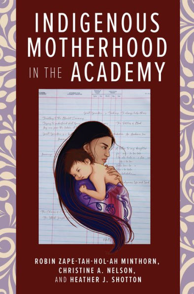 Indigenous Motherhood the Academy
