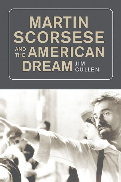 Martin Scorsese and the American Dream