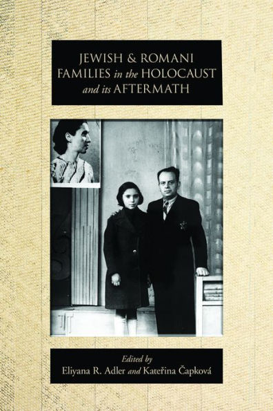 Jewish and Romani Families the Holocaust its Aftermath