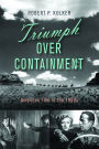 Triumph over Containment: American Film in the 1950s