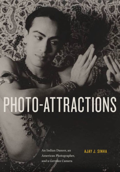 Photo-Attractions: an Indian Dancer, American Photographer, and a German Camera