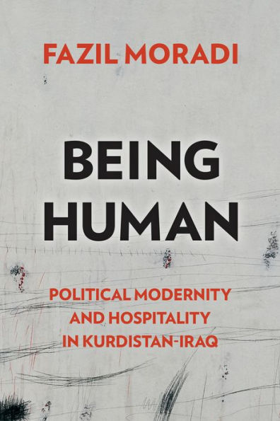 Being Human: Political Modernity and Hospitality Kurdistan-Iraq