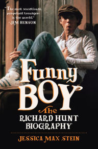 Title: Funny Boy: The Richard Hunt Biography, Author: Jessica Max Stein
