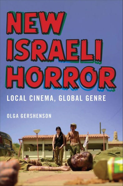 New Israeli Horror: Local Cinema, Global Genre