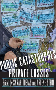 Title: Public Catastrophes, Private Losses, Author: Sarah Tobias