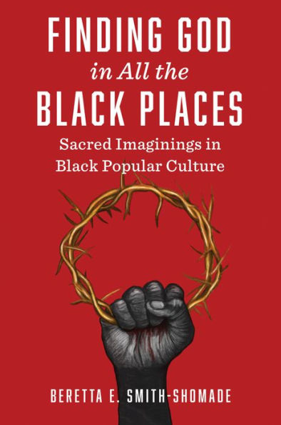 Finding God All the Black Places: Sacred Imaginings Popular Culture