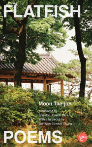 Title: Flatfish: Poems, Author: Moon Tae-jun