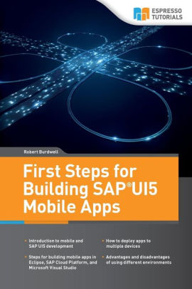 First Steps For Building Sap Ui5 Mobile Appspaperback - 