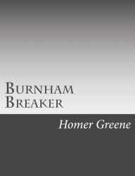 Title: Burnham Breaker, Author: Homer Greene