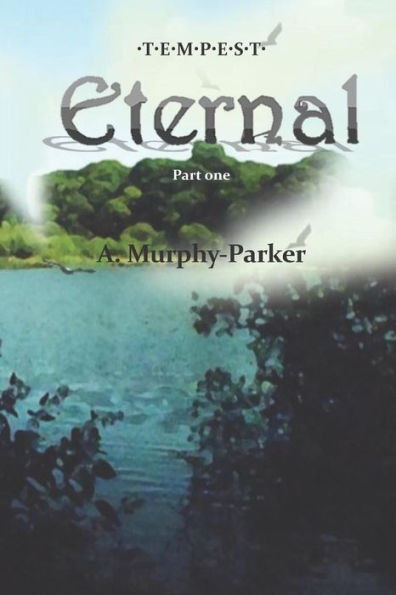 Eternal: Part One