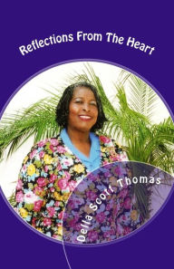 Title: Reflections from the Heart, Author: Della Scott Thomas