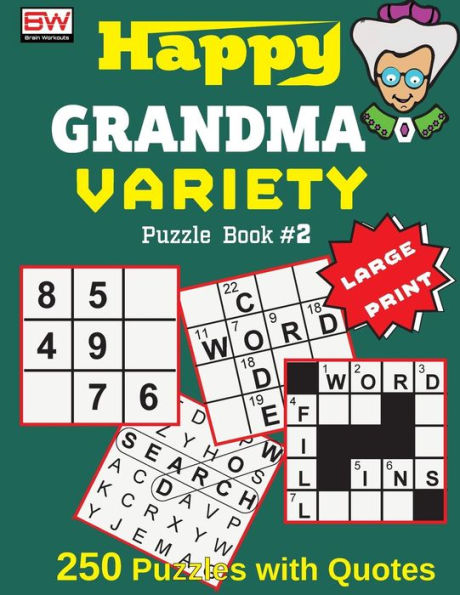 Happy GRANDAMA: VARIETY Puzzle Book #2 (250 brain boosting puzzles with smart quotes)