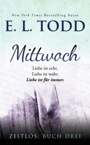 Title: Mittwoch, Author: E L Todd