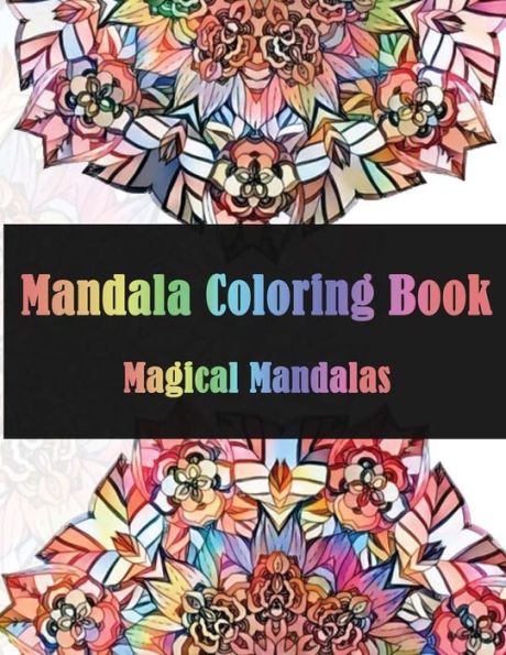 Adult Coloring Books: Mandala Coloring Book for Stress Relief