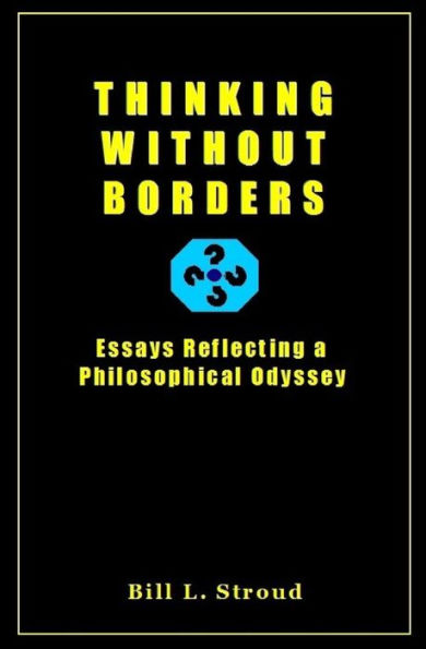 Thinking Without Borders: Essays Reflecting a Philosophical Odyssey
