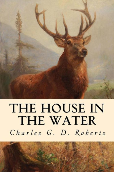 the House Water: A Book of Animal Stories
