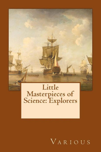 Little Masterpieces of Science: Explorers