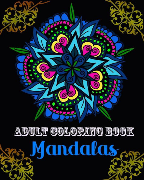 Mandalas Adult Coloring Book: Relax 45 Design