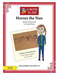Title: Horsey the Nun, Author: Caitlyn Harris