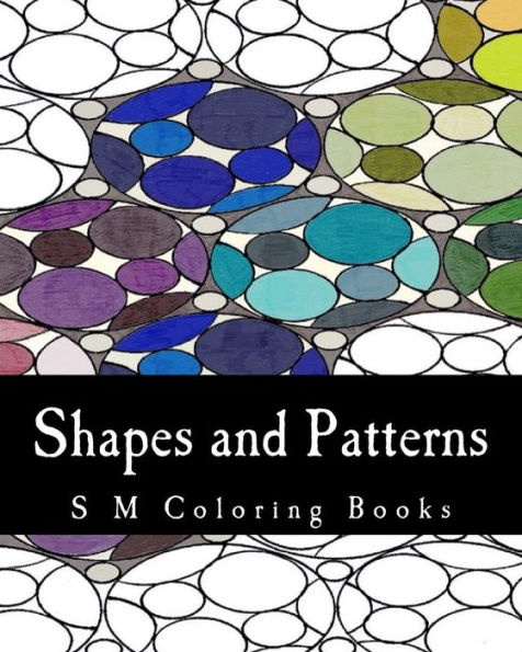 Shapes and Patterns: S M Coloring Books