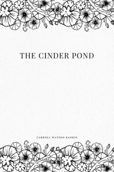 The Cinder Pond